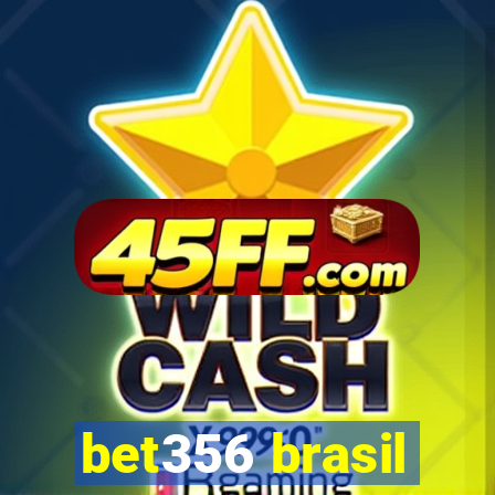 bet356 brasil
